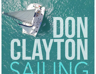 Don Clayton’s SAILING featured by The Catamaran Company